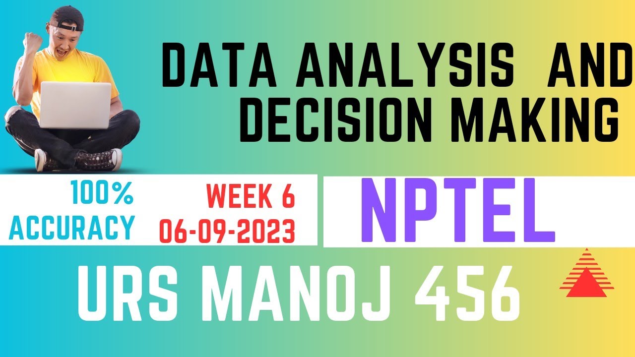 data analysis and decision making nptel assignment answers 2023