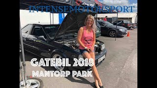 GATEBIL SUMMER 2018 - MANTORP - INTENSE MOTORSPORT