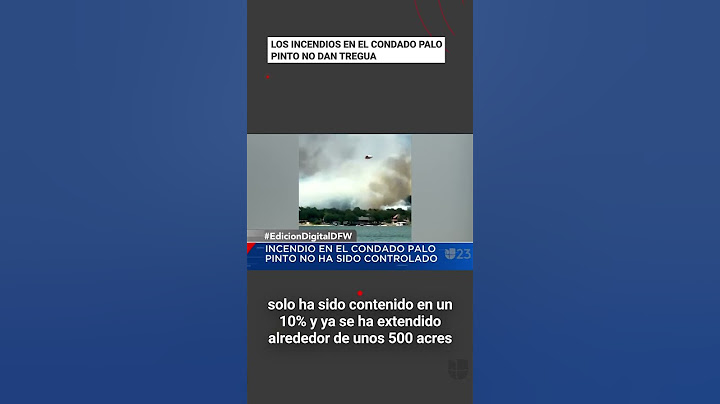 Los incendios en el condado Palo Pinto y las llamas siguen consumiendo cientos de acres