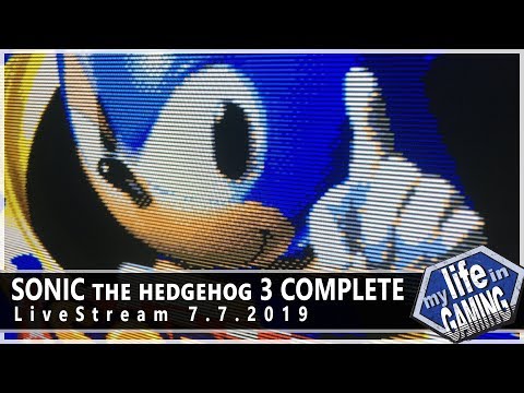 Sonic The Hedgehog 3 Complete Hack :: 7.7.2019 LiveStream / MY LIFE IN GAMING - Sonic The Hedgehog 3 Complete Hack :: 7.7.2019 LiveStream / MY LIFE IN GAMING