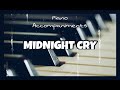 Midnight cry ivan parker  piano accompaniment with chords by kezia