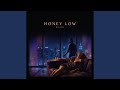 Honey Low 