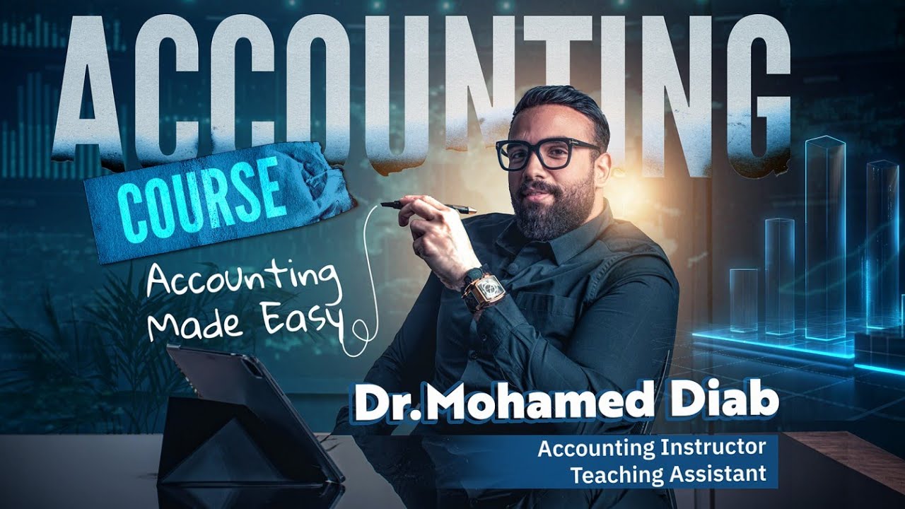 Cost Accounting - أهم محاضرة ( محاضرة تأسيسية)