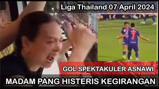 🔴GOL SOLO RUN ASNAWI DI LIGA THAILAND PORT FC VS BANGKOK UNITED - MADAM PANG SAMPAI HISTERIS