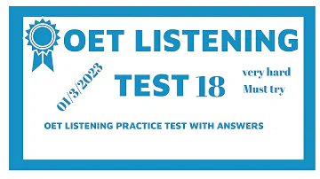 New Updated OET Listening Test With Answers 2023/Test 18