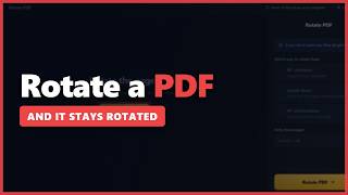 How to ROTATE A PDF AND SAVE IT (2026) free, it stays rotated