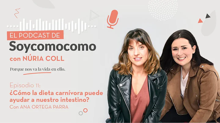 Episodio 11. Cmo la dieta carnvora puede ayudar a ...