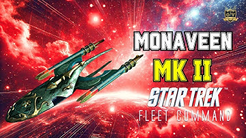 Monaveen MKII Refit | How to Play Star Trek Fleet Command | Outside Views STFC