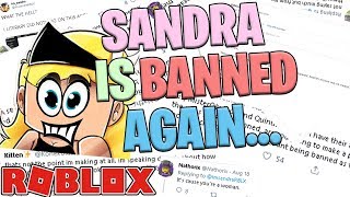 Roblox Im_Sandra Got Banned AGAIN.....