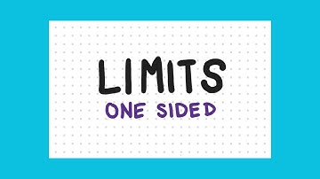 Calculus 1 - Limits: One Sided