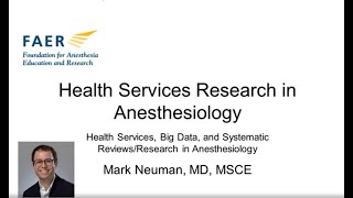 MSARF 2020 Virtual Program - Health Services Research in Anesthesiology Profile