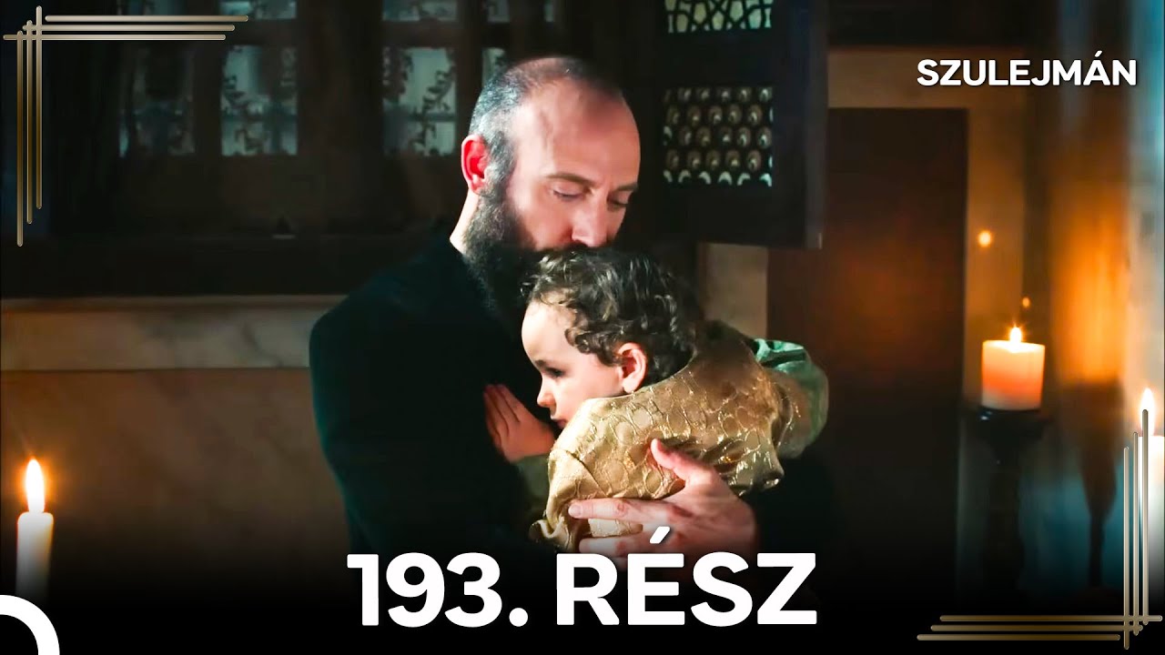 Szulejmán 193 Epizód (Magyar Szinkron)