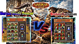 Warspear Online : Nerfed Blade dancer Vs Broken Barbarian