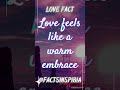 Love feels like a warm embrace #shorts #youtubeshorts #trending #motivational #fact #love #reels