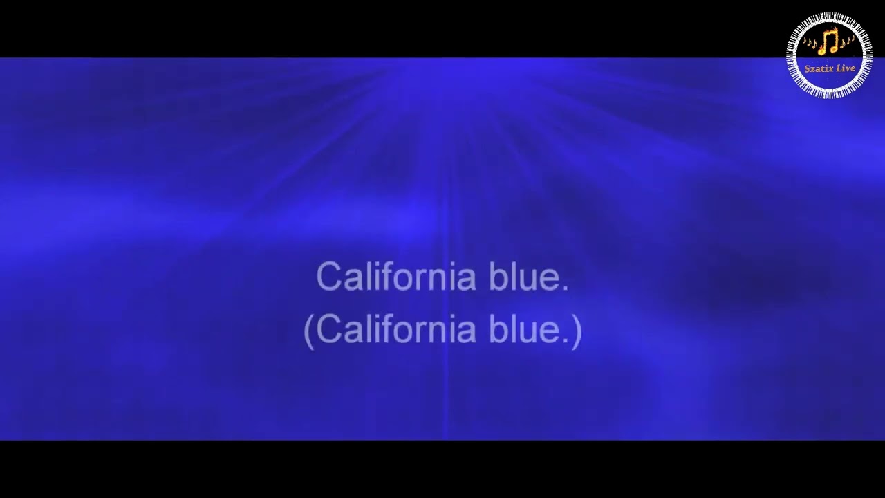 California Blue po polsku 'Karaoke SzatixLive'