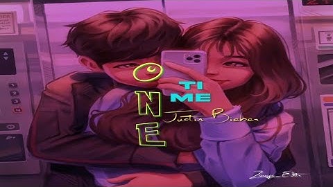 One time_remix__justin Bieber || WhatsApp Status lyrics video💗💗