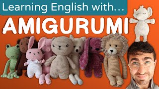 Learning English With Amigurumi English With Nick At Languisticca 