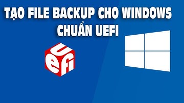Tạo file backup Windows chuẩn UEFI | Vàng Phạm