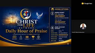 CFL Daily Hour Of Praise-The Ten Commandments (Love the Lord with all your heart)-Pst Paul Silungwe