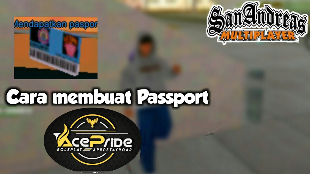 [APRP] CARA MEMBUAT PASSPORT DI KOTA ACE PRIDE ROLEPLAY | GTA SA-MP #16