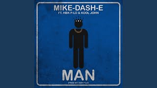 Man (feat. HBK P-LO, Kool John)