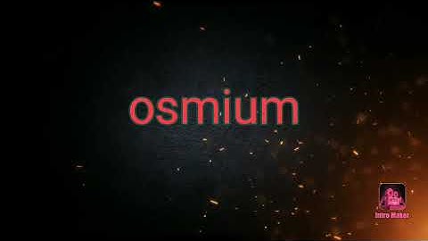 Osmium