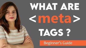 What are meta tags | How to Use Meta tags | Meta Tags guide for Beginners (2021)