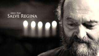 Video thumbnail of "Arvo Part - Salve Regina (Inspirational)"