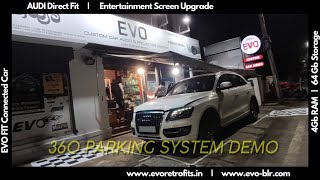 3D 360 Camera Parking System on EVO FIT Audi Q5 8R (2008-2016) android screen 4Gb ram 64GB storage