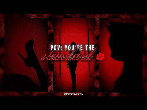 POV: SHE’S THE STANDARD 🛐🔥(+TIMESTAMPS) ✨ PART-1~ 💋 #dramanique
