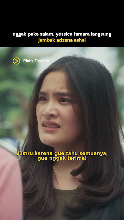Ketahuan Bohong, Adzana Ashel Kena Jambak Yessica Tamara | Rintik Terakhir | #Shorts