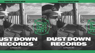 MIMS Guest Mix: Dust Down Records