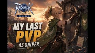Time To Retired  The Most Balanced Ragnarok Games  Sniper Guild League  Ragnarok  Origin Classic