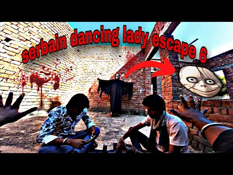 Serbain dancing lady escape 6  || horror film || dark Smile