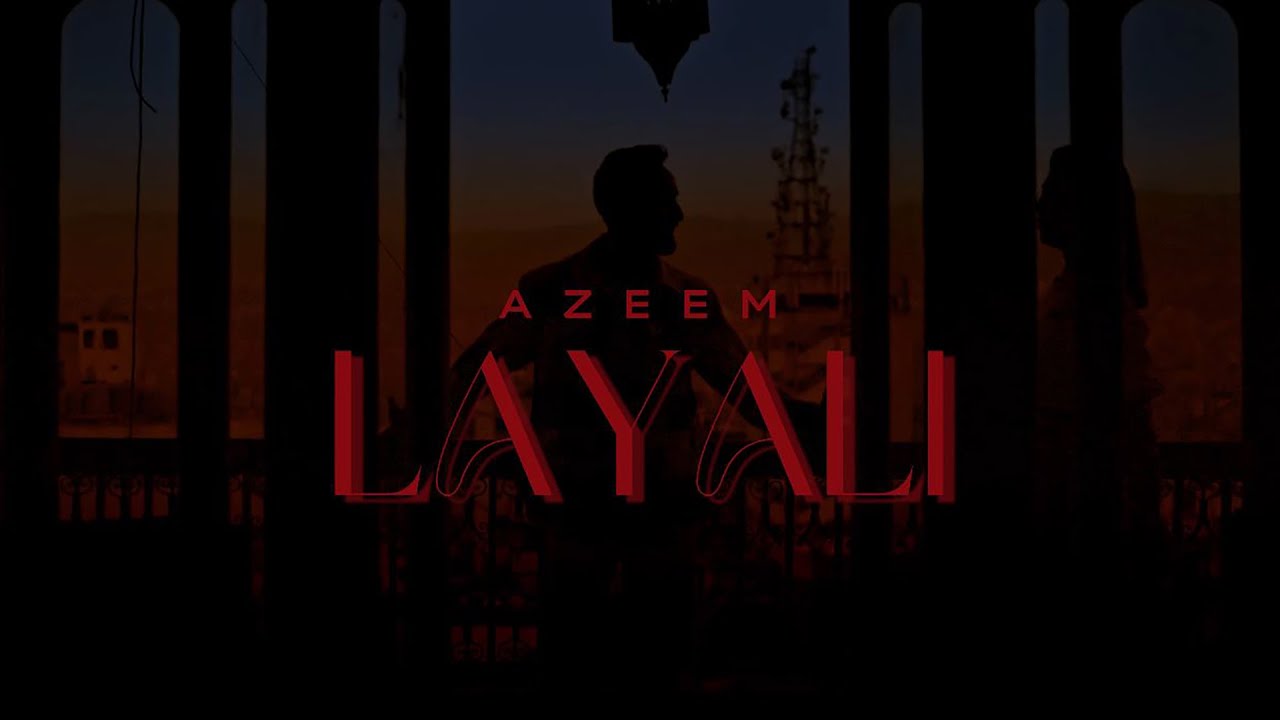 Watch Azeem - Layali [Official Music Video] (2024) / عظيم - ليالي on YouTube