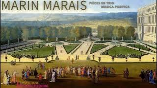 Marin Marais - Pièces en Trio pour les Flûtes, Violon & Dessus de Viole (rf.rec.: Musica Pacifica)
