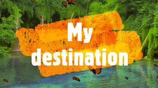 My destination (Paul Loots)