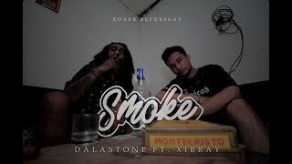 Dalastone - Smoke ft. Xibray