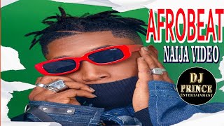 NEW NAIJA AFROBEAT VIDEO MIX | JUNE 2021 | DJ PRINCE | DAVIDO | TEKNO | KUAMI| YEMI ALADE | WIZKID