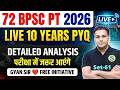 72 BPSC PT COMPLETE PREPARATION | PREVIOUS YEAR QUESTION PAPER Most Imp. Questions PYQ Analysis - 61