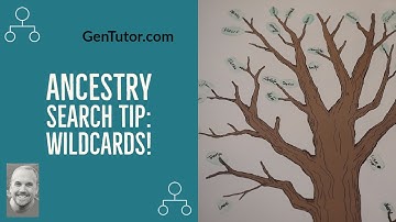 GenTutor Genealogy Tips and Tricks: Ancestry Wildcard Search