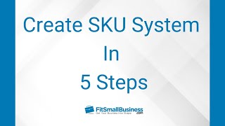 Create a SKU System in 5 Steps
