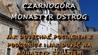 CZARNOGÓRA MONTENEGRO MONASTYR OSTROG