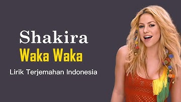 Thumbnail of Shakira - Waka Waka (This Time for Africa) [2010 FIFA World Cup Song] | Lirik Terjemahan Indonesia