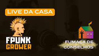 In-House Live Stream - Advice Smoke with FPunk_grower