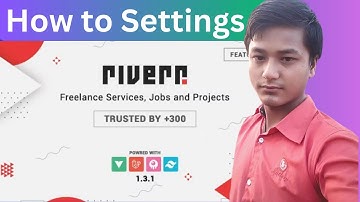 How to Settings Riverr - Freelance Services & Projects Platform