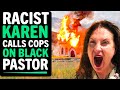 ANGRY &quot;Karen&quot; Calls Cops on Pastor!!!! For Being Black, What Happens Next is Shocking!