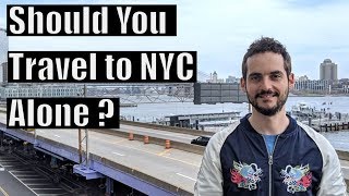Top 10 Reasons to Travel to NYC Solo || Visit NYC Alone ?