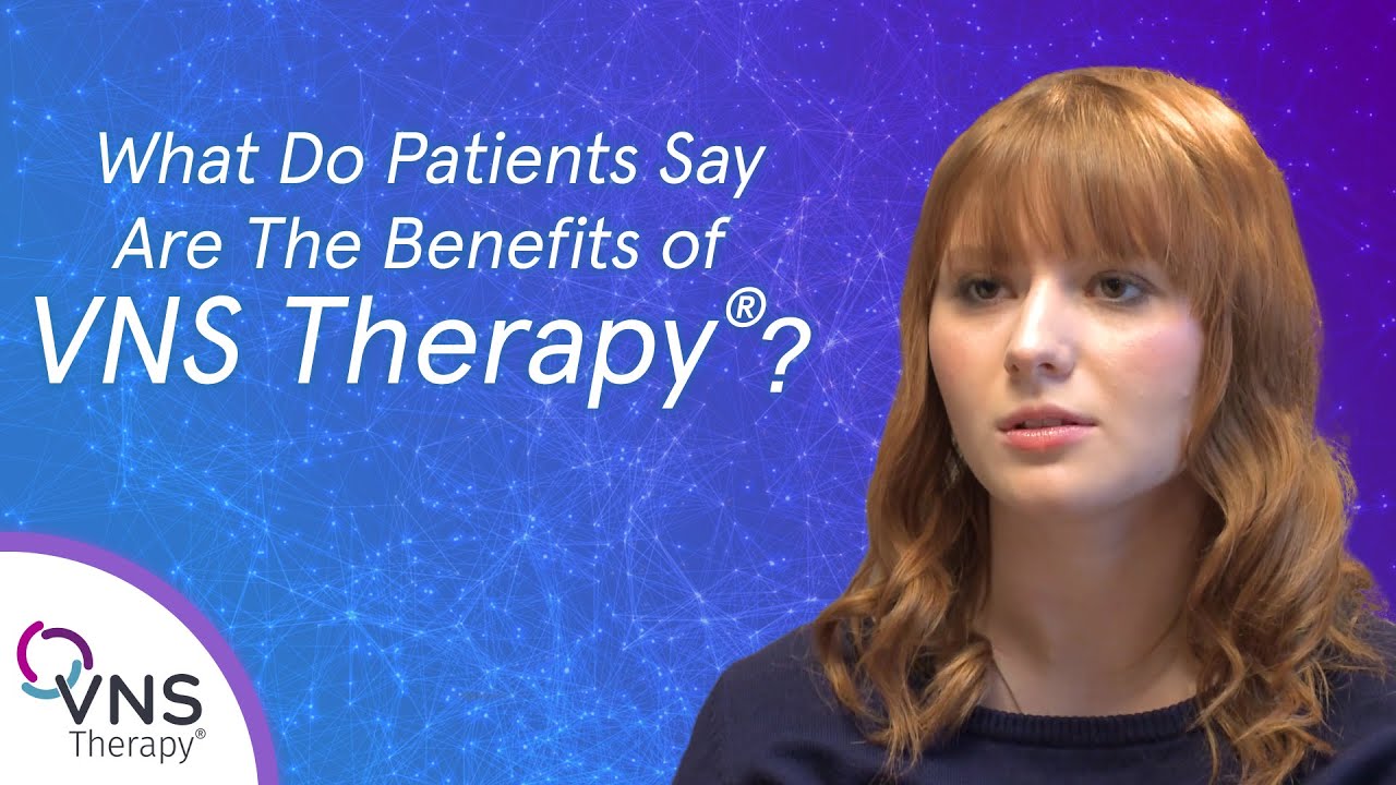 What do patients say are the benefits of VNS Therapy? YouTube