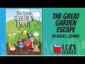  the great garden escape by erica l  clymer  storytime read aloud 